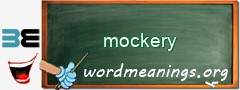 WordMeaning blackboard for mockery